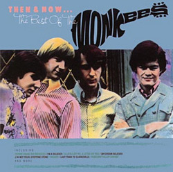 Then and Now ... the Best of the Monkees