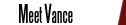 Go to Meet Vance - The official V-Bio ... in my own words